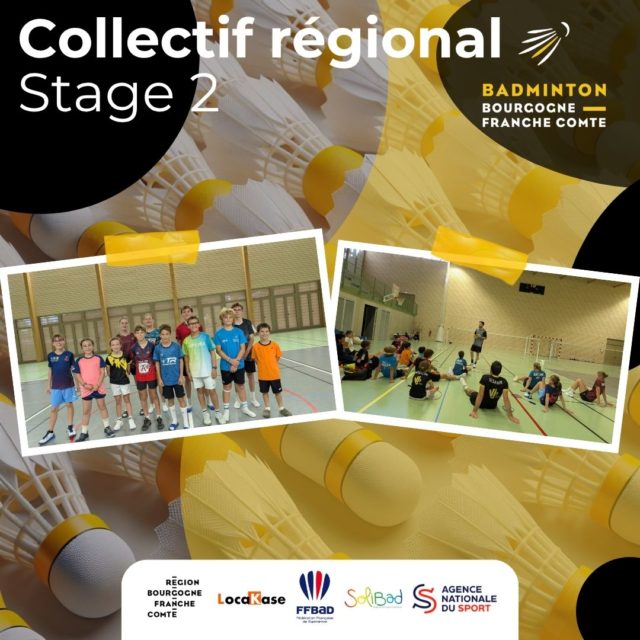 🏸 𝐒𝐭𝐚𝐠𝐞 𝟐 𝐩𝐨𝐮𝐫 𝐥𝐞 𝐂𝐨𝐥𝐥𝐞𝐜𝐭𝐢𝐟 𝐑𝐞́𝐠𝐢𝐨𝐧𝐚𝐥 !