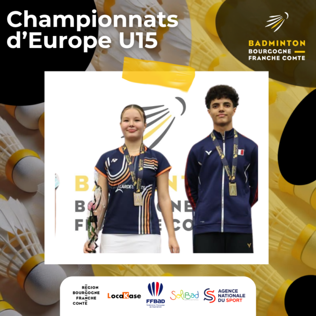 L&rsquo;équipe de France U15 brille aux Championnats d&rsquo;Europe, Anastassya TATRANOVA sacrée en double mixte